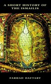 Short History of the Ismailis (eBook, PDF) Short History of the Ismailis (eBook, PDF)