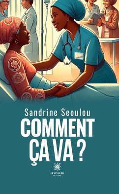 Comment ça va ? (eBook, ePUB) - Seoulou, Sandrine