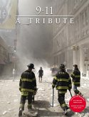 9-11: A Tribute (eBook, ePUB) 9-11: A Tribute (eBook, ePUB)