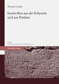 Inschriften aus der Kibyratis und aus Pisidien (eBook, PDF) Inschriften aus der Kibyratis und aus Pisidien (eBook, PDF)