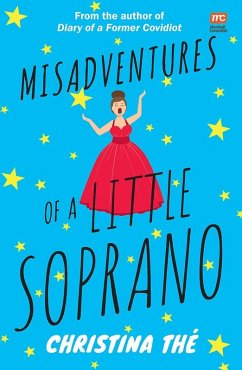 Misadventures of a Little Soprano (eBook, ePUB) - The, Christina