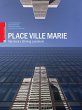 Place Ville Marie: Montreal's Shining... - Bild 1