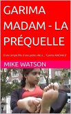Garima Madam - La préquelle (eBook, ePUB)