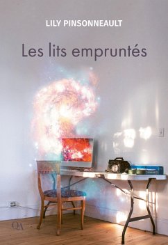 Les lits empruntés (eBook, ePUB) - Lily Pinsonneault, Pinsonneault