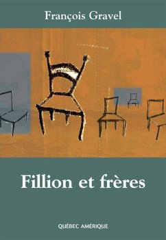 Fillion et frères (eBook, ePUB) - Francois Gravel, Gravel