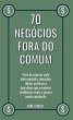70 Negócios Fora do Comum (eBook, ePUB) - Bild 1