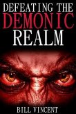 Defeating the Demonic Realm (eBook, ePUB)