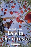 La vita che ci resta (eBook, ePUB) La vita che ci resta (eBook, ePUB)
