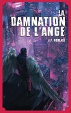 La Damnation de l'ange (eBook, ePUB) La Damnation de l'ange (eBook, ePUB)