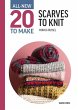 All-New Twenty to Make: Scarves to Knit... - Bild 1