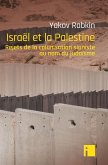 Israël et la Palestine (eBook, ePUB) Israël et la Palestine (eBook, ePUB)