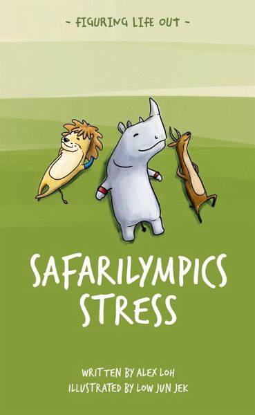 Figuring Life Out - Safarilympics Stress (eBook, ePUB)