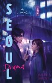 Séoul Drama (eBook, ePUB) Séoul Drama (eBook, ePUB)