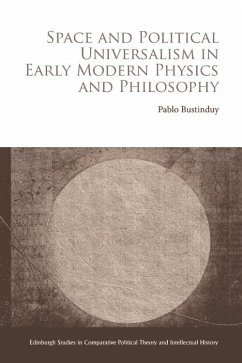 Cover Space and Political Universalism in Early Modern Physics and Philosophy (eBook, ePUB)