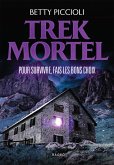 Trek Mortel (eBook, ePUB)