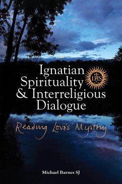 Cover Ignatian Spirituality and Interreligious Dialogue (eBook, PDF)