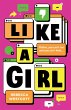 Like a Girl (eBook) (eBook, ePUB) - Bild 1