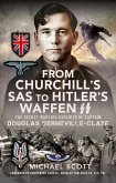 From Churchill's SAS to Hitler's Waffen-SS (eBook, PDF) From Churchill's SAS to Hitler's Waffen-SS (eBook, PDF)