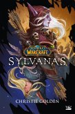 World of WarCraft : Sylvanas (eBook, ePUB) World of WarCraft : Sylvanas (eBook, ePUB)