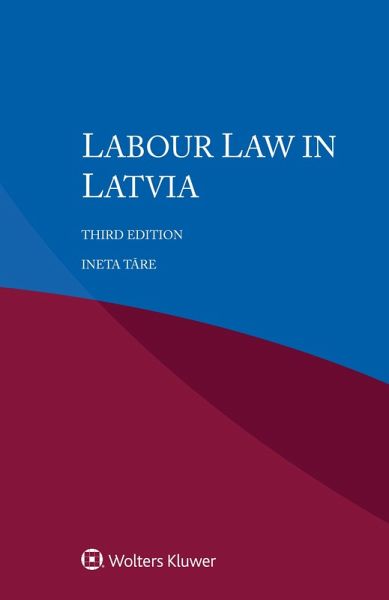 Labour Law in Latvia (eBook, PDF) Labour Law in Latvia (eBook, PDF)