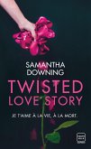 Twisted Love Story (eBook, ePUB) Twisted Love Story (eBook, ePUB)