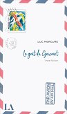 Le goût du Goncourt (eBook, ePUB) Le goût du Goncourt (eBook, ePUB)