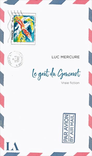 Le goût du Goncourt (eBook, ePUB)