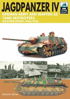 Jagdpanzer IV - German Army and Waffen-SS Tank Destroyers (eBook, ePUB) - Dennis Oliver, Oliver