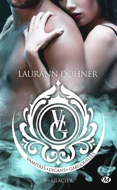 Cover Vampires, Lycans, Gargouilles, T9 : Glacier (eBook, ePUB)