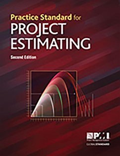 Practice Standard for Project Estimating - Second Edition (eBook, PDF) - Institute, Project Management Institute Project Management