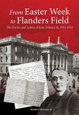 From Easter Week to Flanders Field (eBook, PDF) From Easter Week to Flanders Field (eBook, PDF)