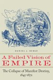 Failed Vision of Empire (eBook, PDF) Failed Vision of Empire (eBook, PDF)
