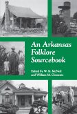 Arkansas Folklore Sourcebook (eBook, PDF)