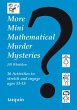 More Mini Mathematical Murder Mysteries... - Bild 1