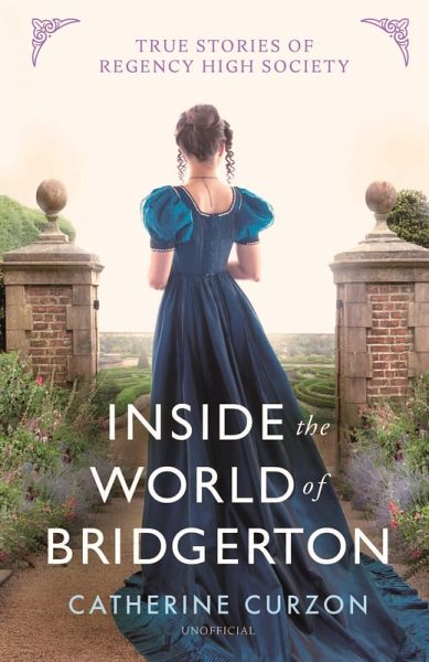 Inside the World of Bridgerton (eBook, ePUB)