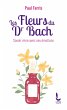 Les Fleurs du Docteur Bach - Savoir... - Bild 1