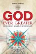 God Ever Greater (eBook, PDF) - Bild 1