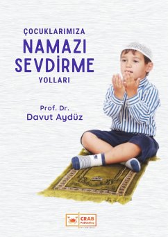 Cover Çocuklarimiza Namazi Sevdirme Yollari (eBook, ePUB)