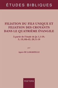 Filiation du Fils unique et filiation des croyants dans le quatrieme evangile (eBook, PDF) - de Lamarzelle, A.