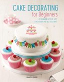 Cake Decorating for Beginners (eBook, PDF)