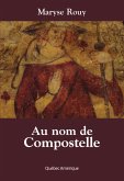 Au nom de Compostelle (eBook, ePUB)