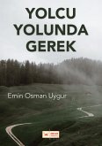 Yolcu Yolunda Gerek (eBook, ePUB)