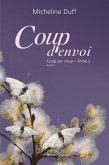 Coup d'envoi (eBook, ePUB) Coup d'envoi (eBook, ePUB)