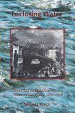 Enclosing Water (eBook, PDF)
