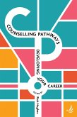 Counselling Pathways (eBook, ePUB) Counselling Pathways (eBook, ePUB)