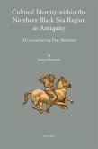 Cultural Identity within the Northern Black Sea Region in Antiquity (eBook, PDF)