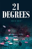 21 Degrees (eBook, ePUB)