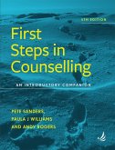 First Steps in Counselling (5th Edition) (eBook, ePUB)
