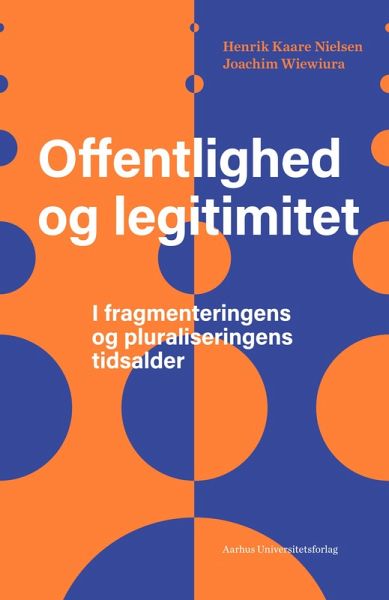 Offentlighed og legitimitet (eBook, ePUB)