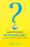 Questioning Psychology (eBook, ePUB) Questioning Psychology (eBook, ePUB)
